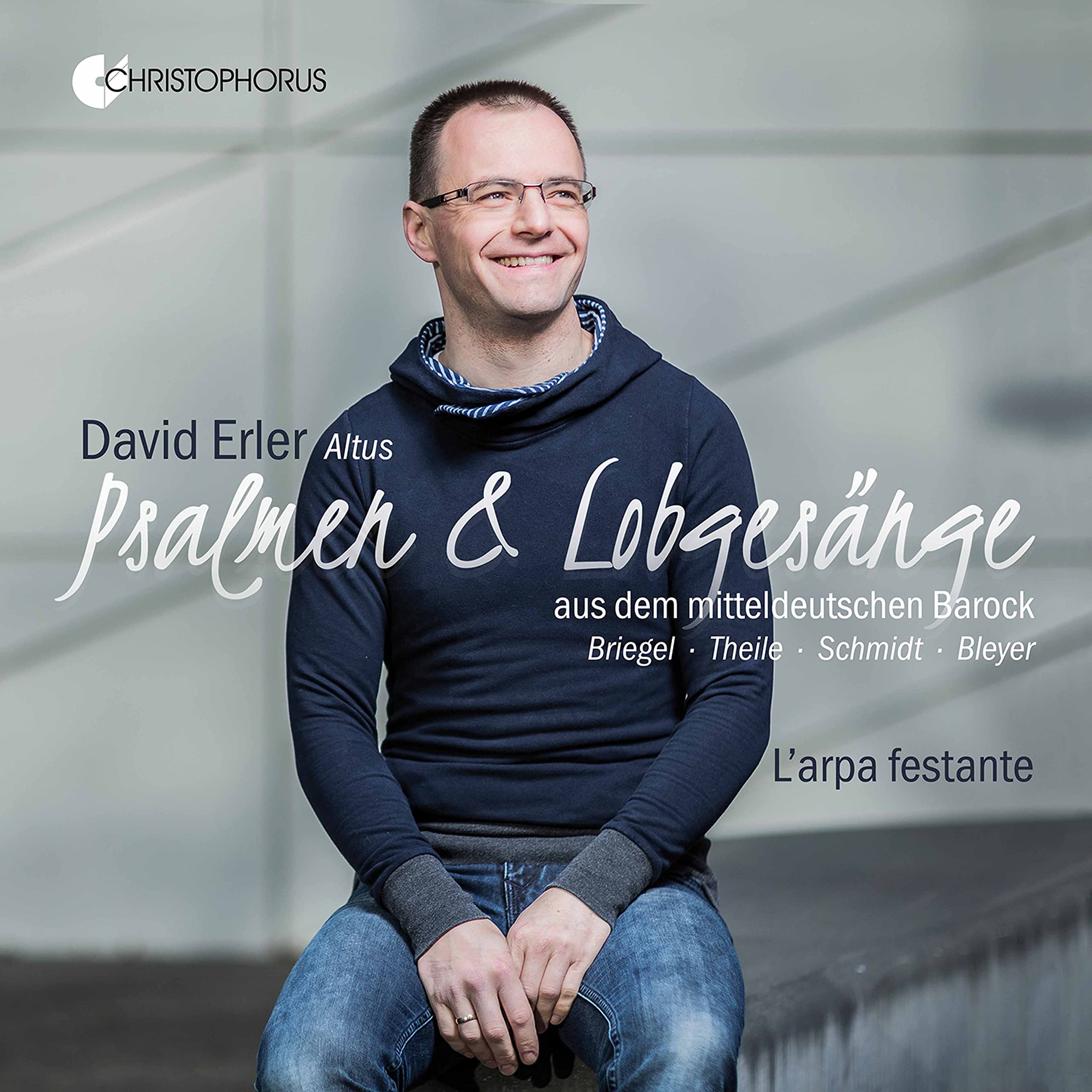 Psalmen & Lobgesänge aus dem mitteldeutschen Barock Classical