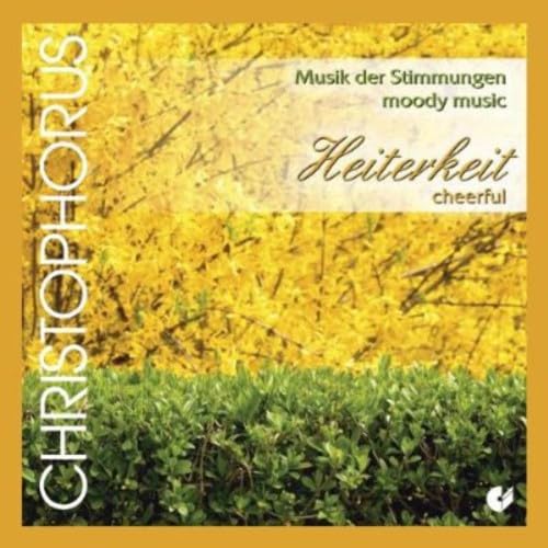Musik der Stimmungen: Heiterkeit Classical