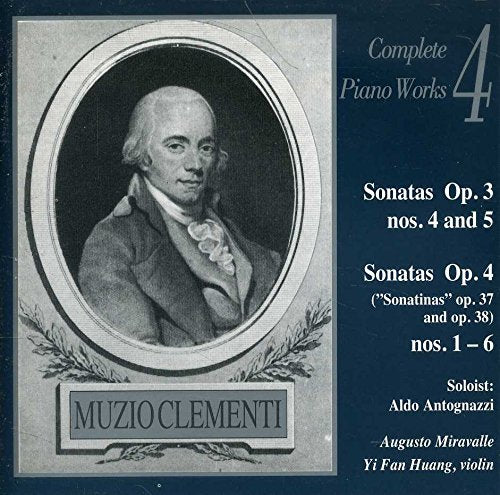 Clementi, Muzio - Complete Piano Works 4 (Aldo Antognazzi /Miravalle/ Huang) - CD Music