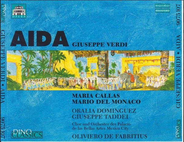 Aida von Giuseppe Verdi - Maria Callas - Mario del Monaco Music