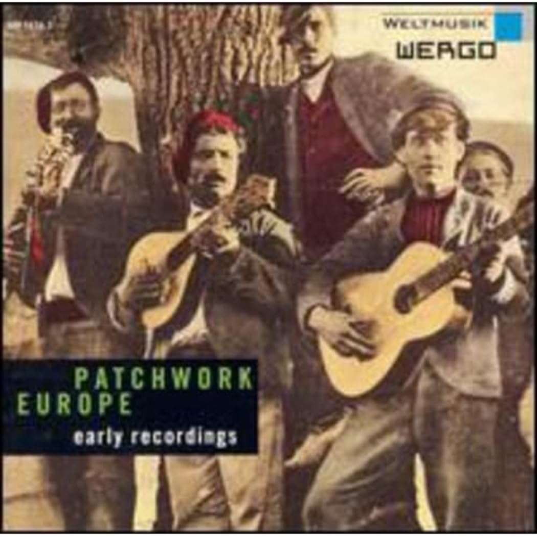 Patchwork Europe-Frühe Aufnahmen 1911-1954 Classical