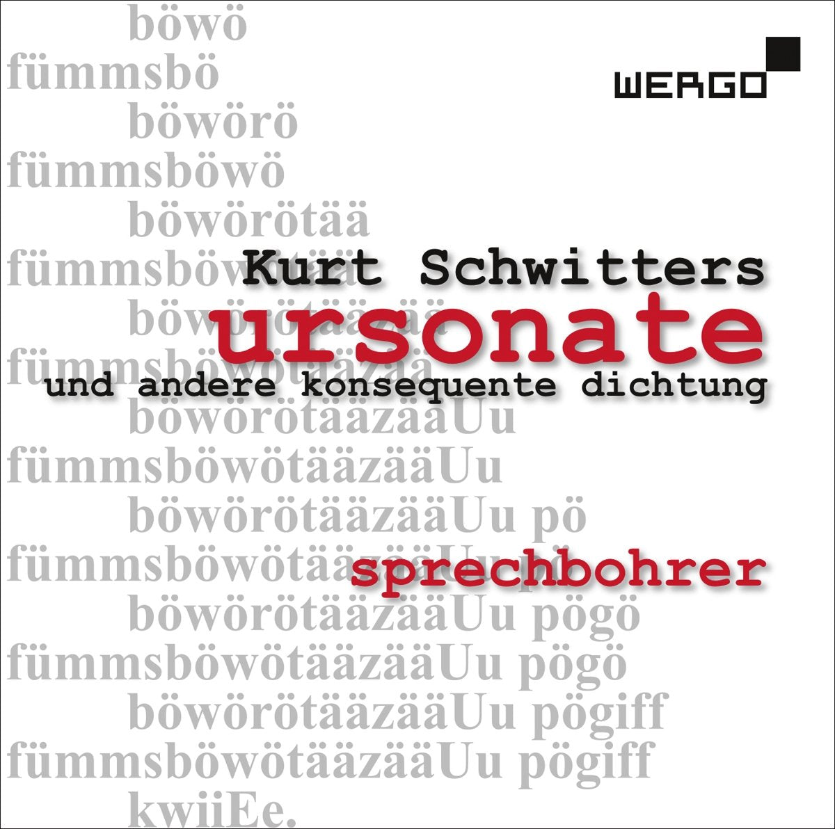 Ursonate und andere Konsequente Dichtung Classical