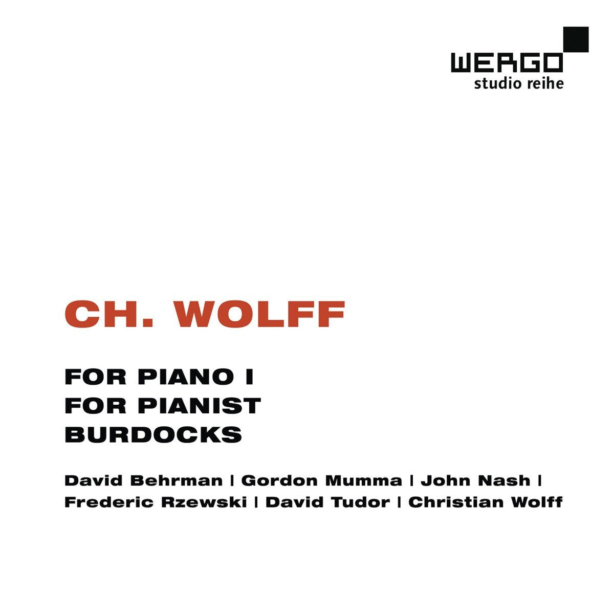 Wolff: For Piano 1,For Pianist,Burdocks cd