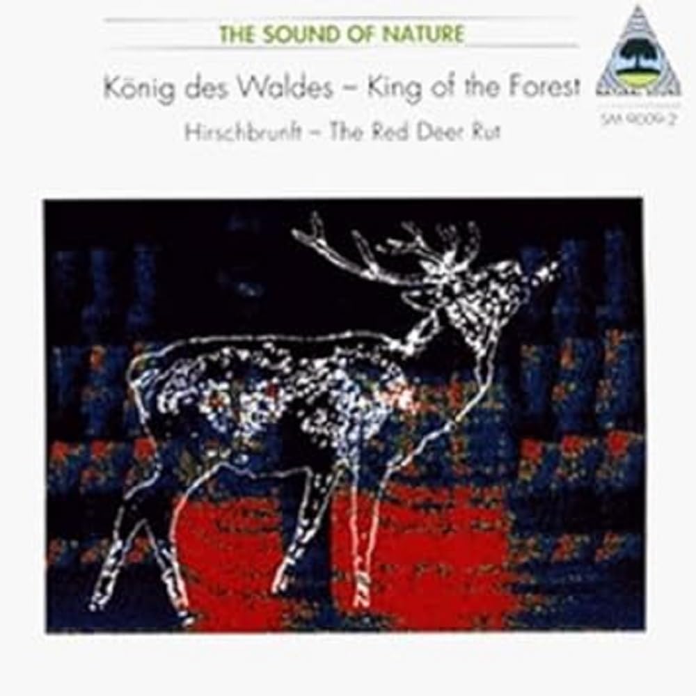 König des Waldes.Hirschbrunft Music