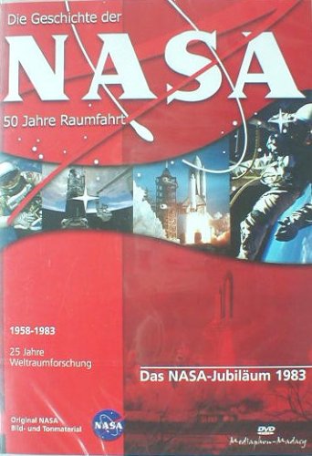 Die Geschichte der NASA 50 Jahre Raumfahrt 1958-1983 Books