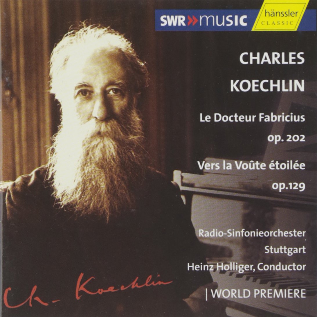 Le Docteur Fabricius op.202 / Vers la Voûte étoilée op.129 Classical