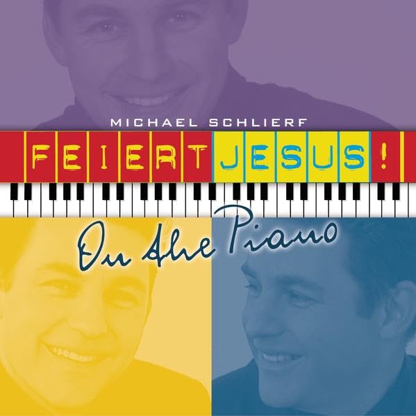Feiert Jesus! on the piano 1: Die schönsten Lobpreislieder instrumental Music