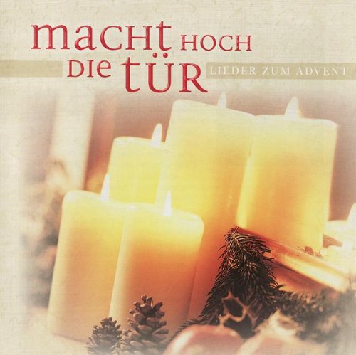 Macht hoch die Tür: Lieder zum Advent Books