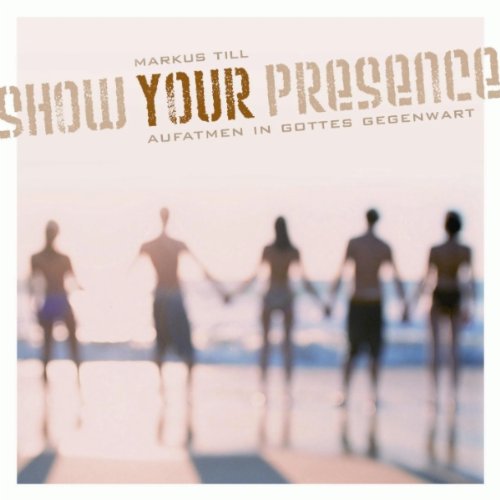Markus Till - Show your presence cd