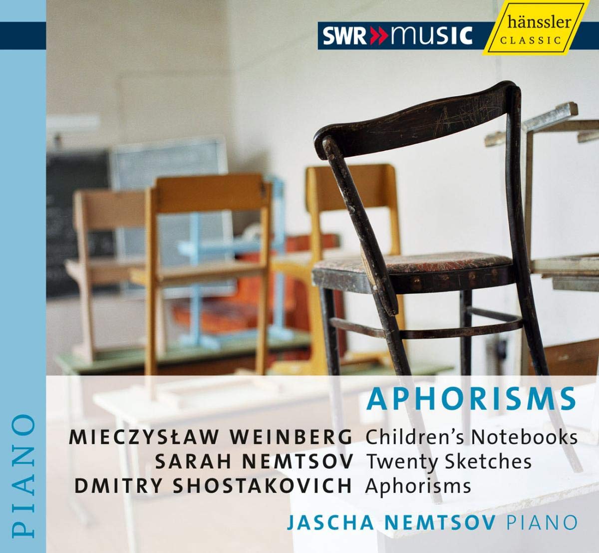 Schostakovich: Aphorisms / Weinberg: Childrens Notebooks / Nemtsov: Twenty Sketches Classical