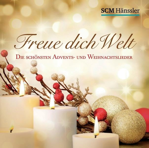 Freue dich Welt: Die schönsten Advents- und Weihnachtslieder Music