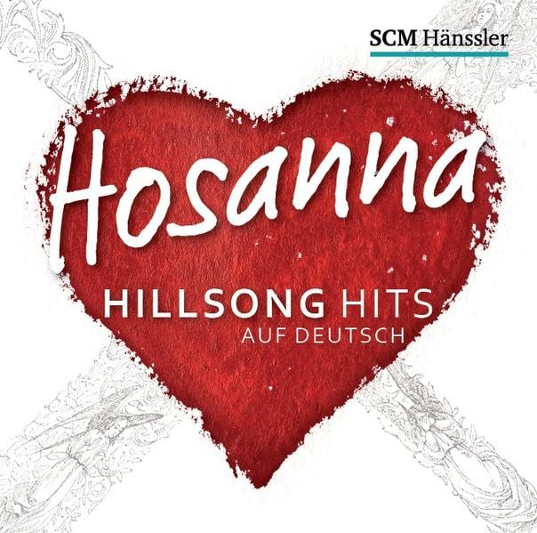Hosanna: Hillsong-Hits auf deutsch Music