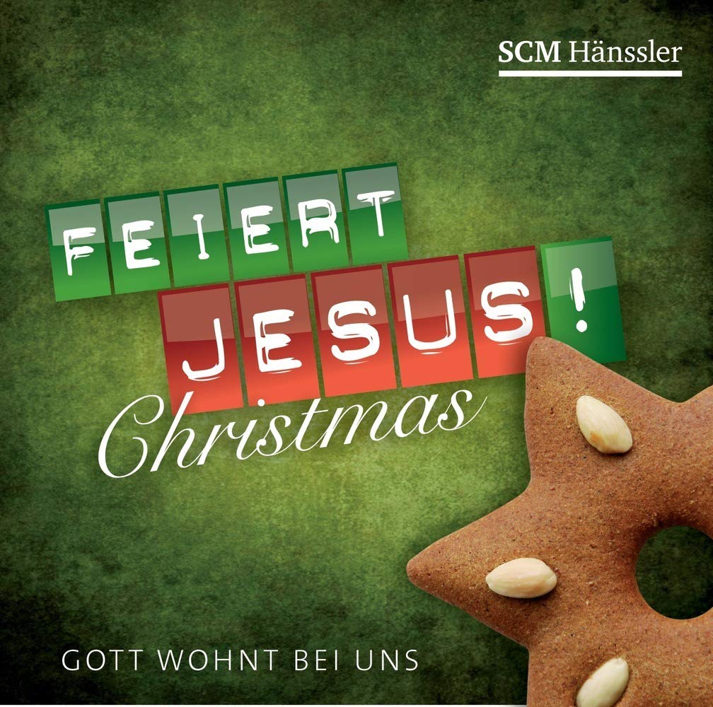 Feiert Jesus! Christmas - Gott wohnt bei uns Music