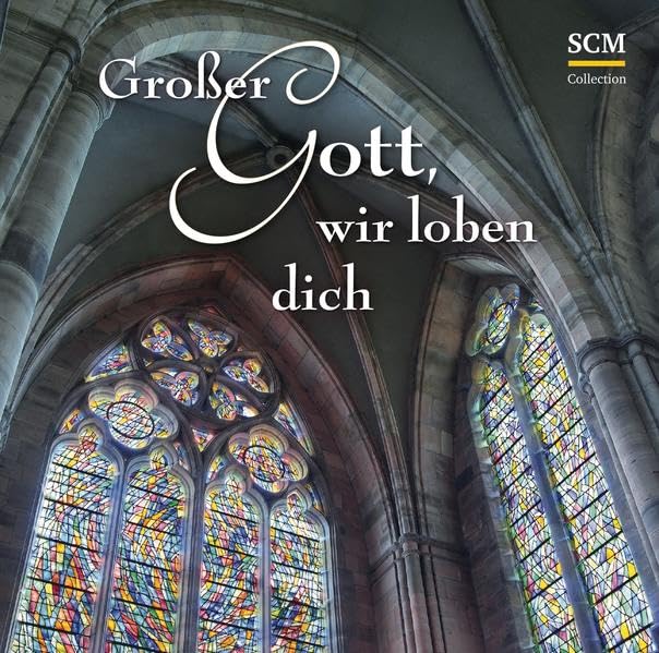 Großer Gott, wir loben dich - Mit Chorälen durch das Jahr Music for Children
