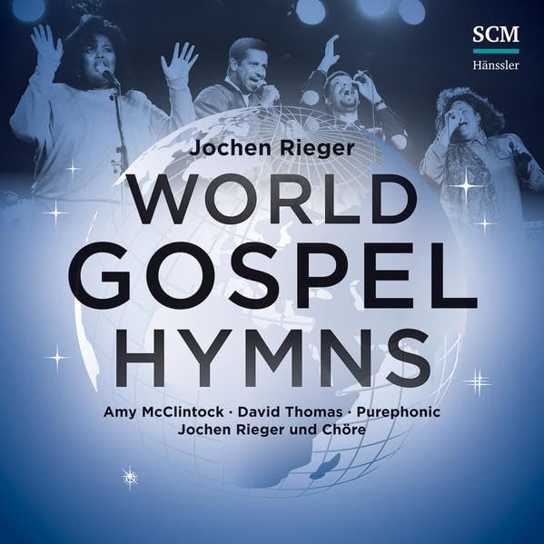 World Gospel Hymns: David Thomas, Amy McClintock, Purephonic, Jochen Rieger und Chöre Music for Children