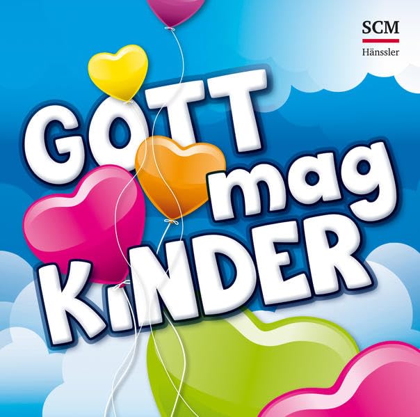 Gott mag Kinder Music for Children