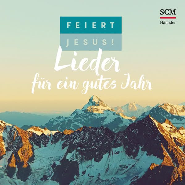 Feiert Jesus! Lieder für ein gutes Jahr (2018) Music for Children