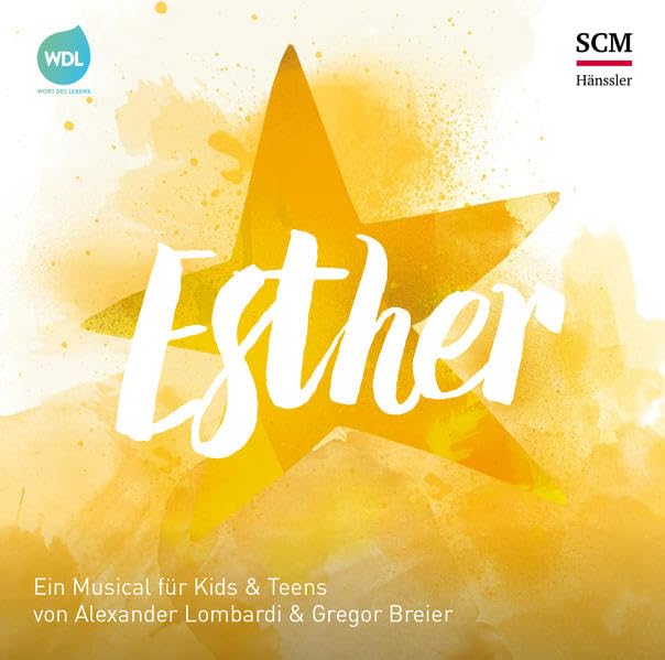 Esther - Der Stern Persiens: Ein Musical für Kids & Teens (WDL-Musical) Music for Children