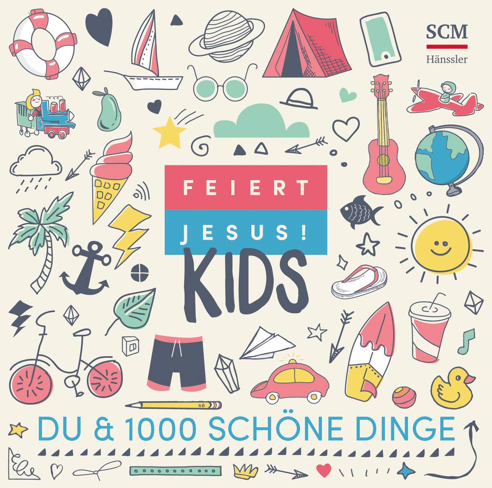 Feiert Jesus! Kids - Du & 1000 schöne Dinge Music for Children