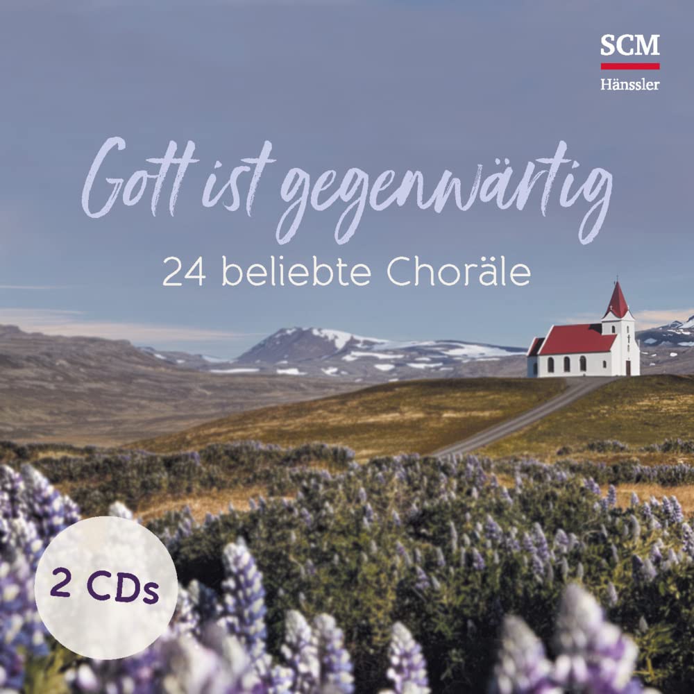 Gott ist gegenwärtig: 24 beliebte Choräle Arts & Music
