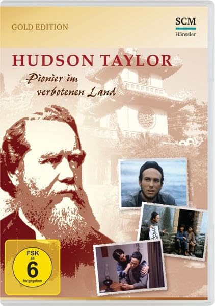 Hudson Taylor - Pionier im verbotenen Land Films
