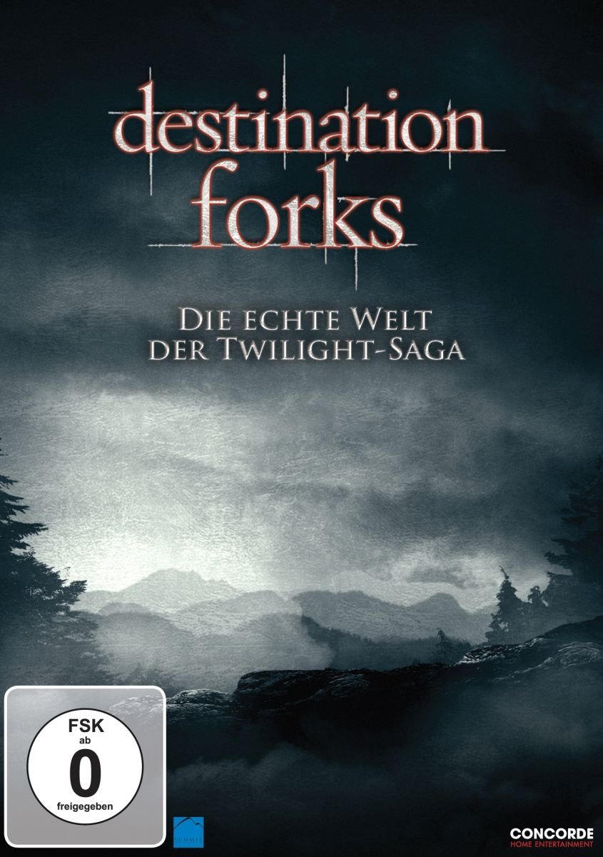 Destination Forks - Die echte Welt der Twilight Saga Films