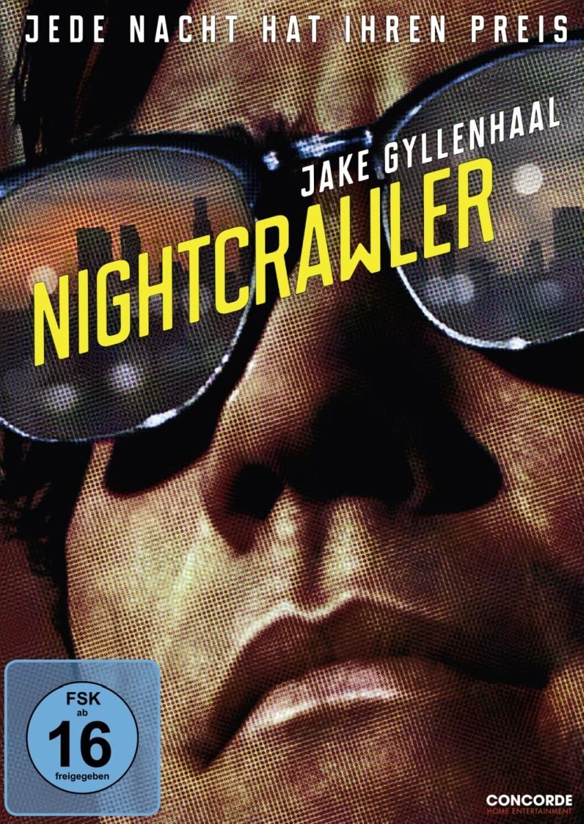 Nightcrawler - Jede Nacht hat ihren Preis Films
