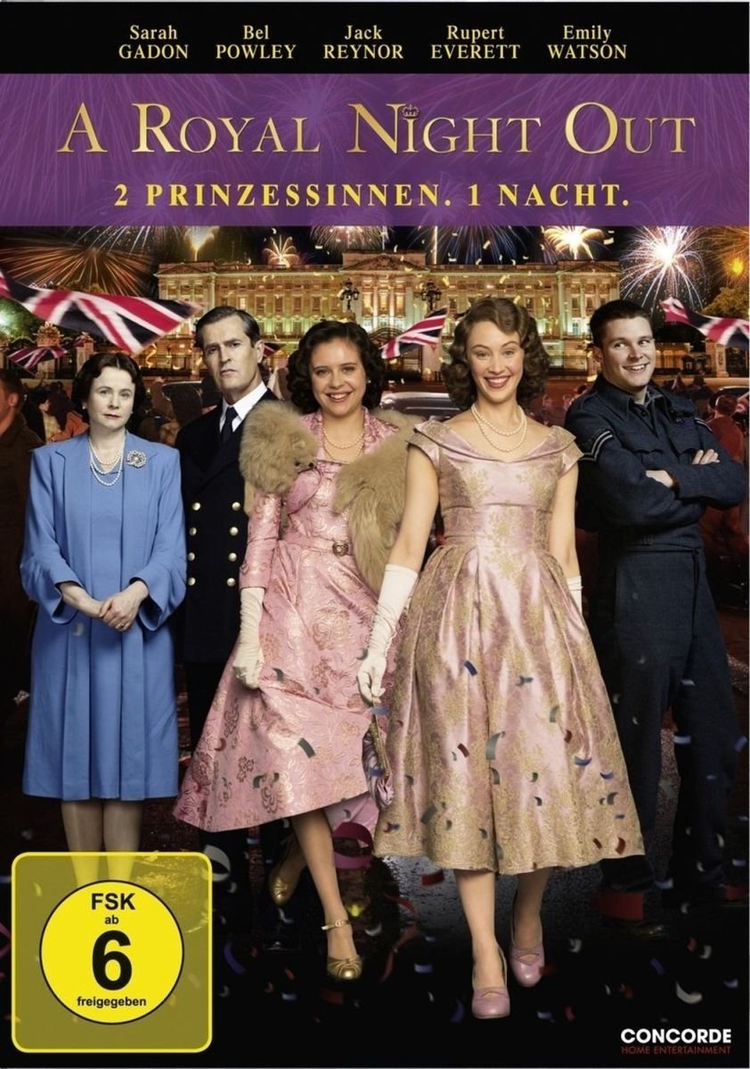 A Royal Night Out - 2 Prinzessinnen. 1 Nacht. Films