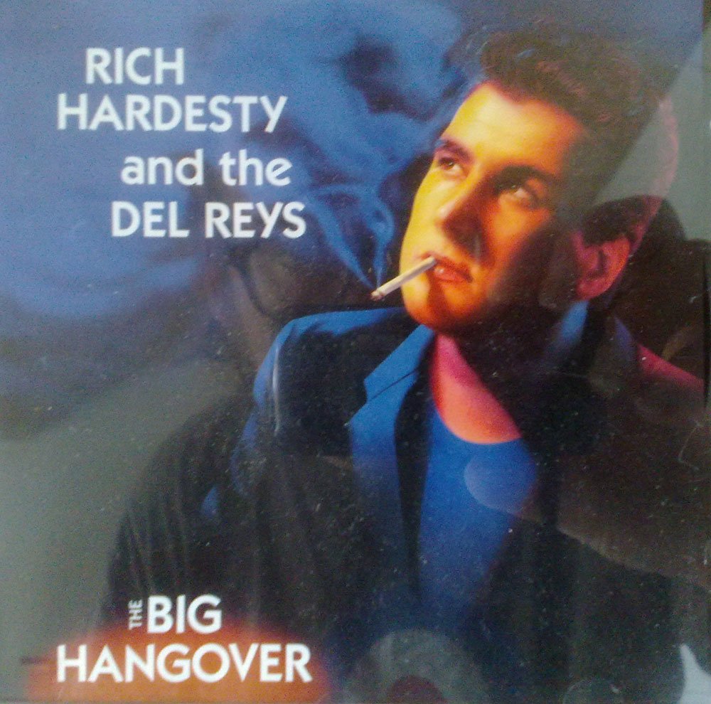 Product Image: Big hangover (1991/92, & Del Reys)