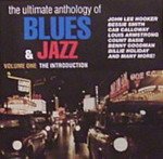 Ultimate Anthology of Blues & Jazz, Vol.1: Introduction Music