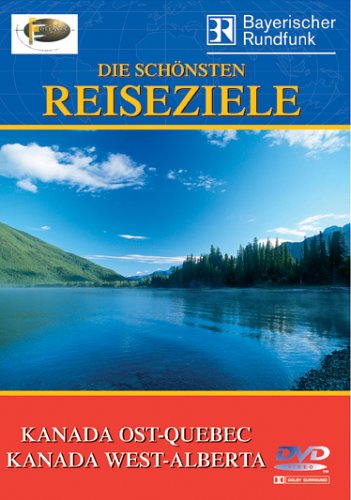 Kanada Ost-Quebec/Kanada West-Alberta - Die schönsten Reiseziele Films