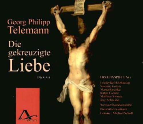 Die Gekreuzigte Liebe,Twv 5:4 Classical