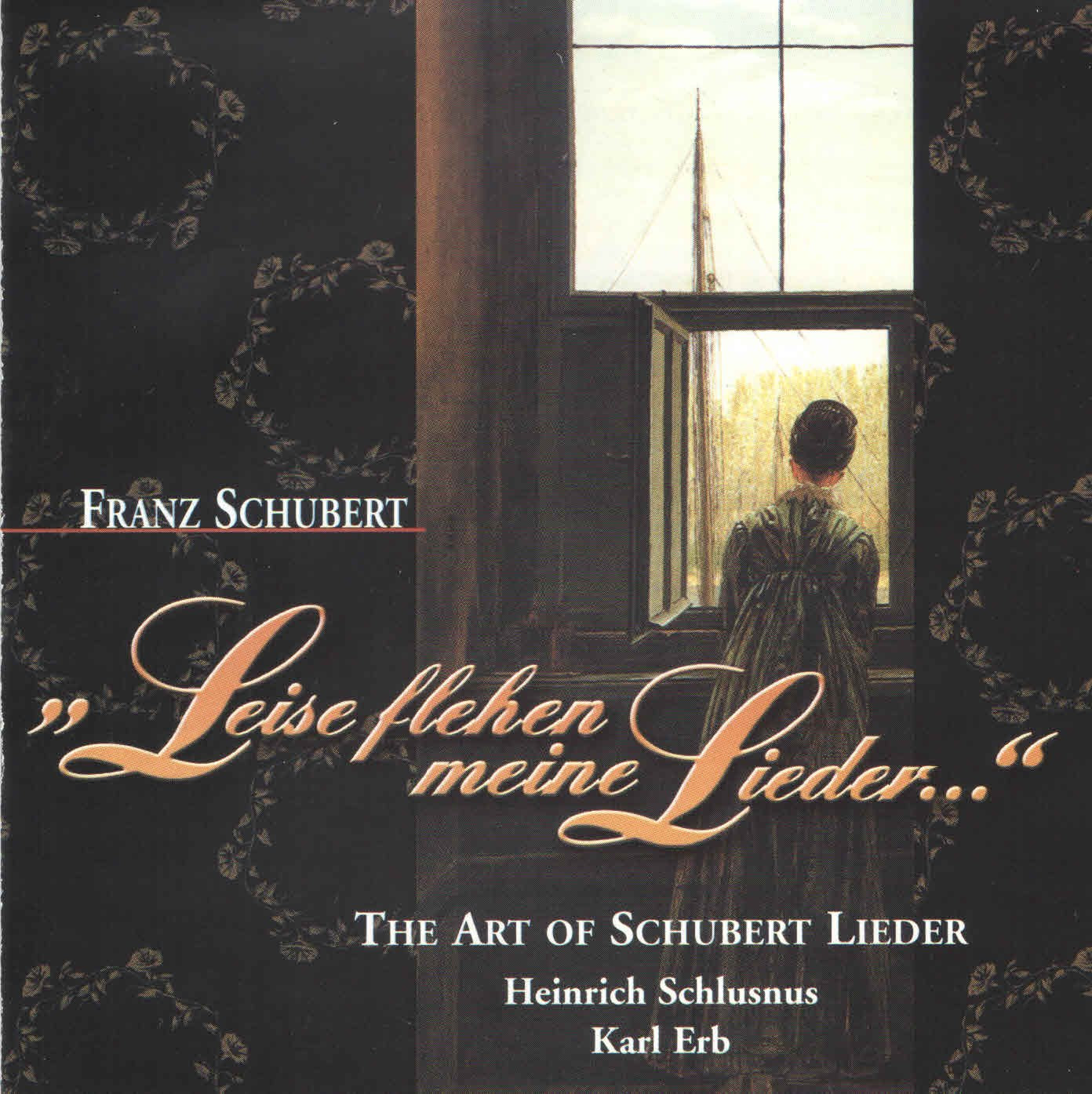 Franz Schubert - Leise flehen meine Lieder - The Art of Schubert Lieder Music