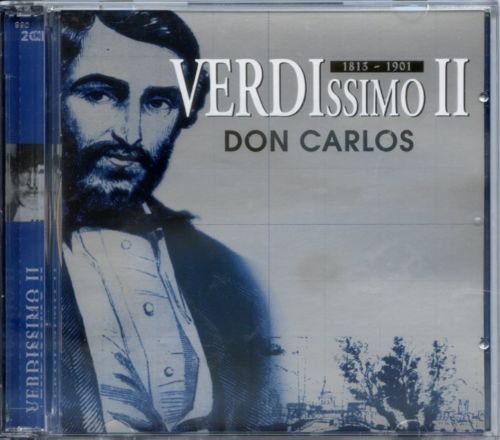 VERDI: Don CARLOS; Berlin State Opera Orchestra & Chorus, Fricsay, Fischer-dieskau, Greindl / ALZIRA; Berlin Radio Symphony Orchestra & Chorus, Steiner, Schwarzkopf, Glavitsch Music