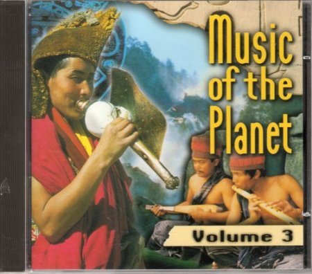 Music of the Planet Vol. 3 Music