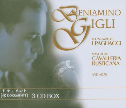 Beniamino Gigli: I Pagliacci, Cavalleria Rusticana & Arias Classical