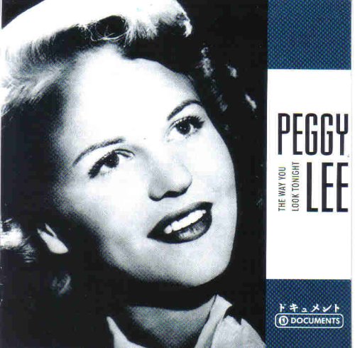 Peggy Lee - The Way You Look Tonight Music