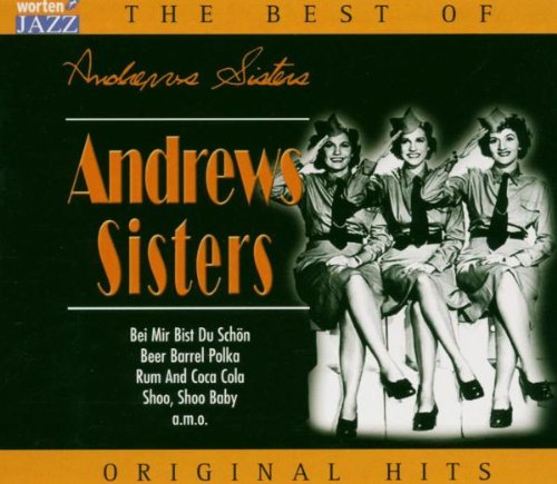 Best of ANDREWS SISTERS / Original Hits Pop