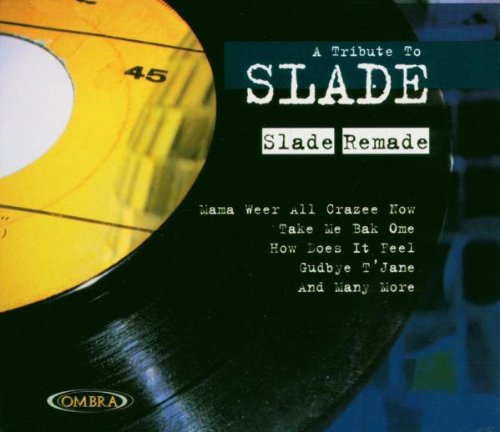 A Tribute to Slade-Slade Remade Pop
