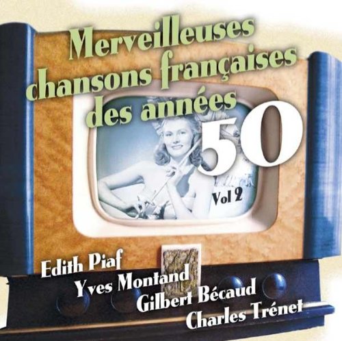 Merveilleuses Chansons des annees 50 Classical