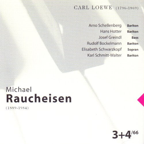 Raucheisen: Carl Loewe CD 3+4 Music