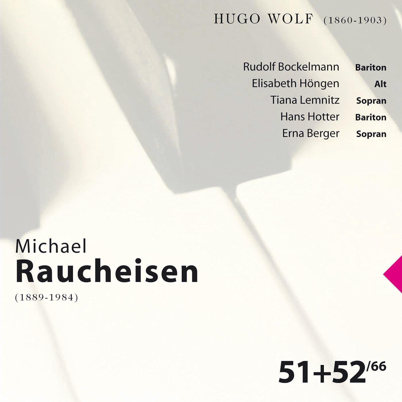 Product Image: Michael Raucheisen. Edition 51+52. Hugo Wolf 2 CD's