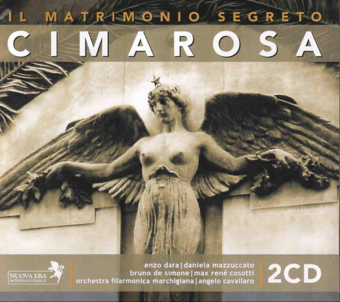 Cimarosa:Il Matrimonio Segreto Classical