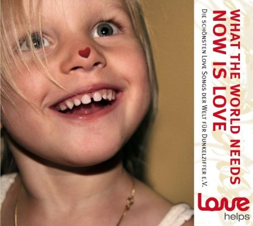 Love Helps-What the World Needs Now Is Love Pop