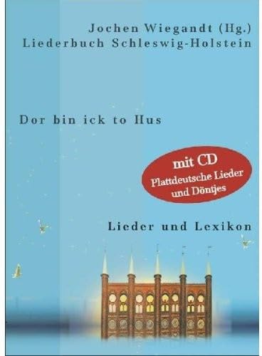 Liederbuch Schleswig-Holstein - Dor bin ick to Hus Pop