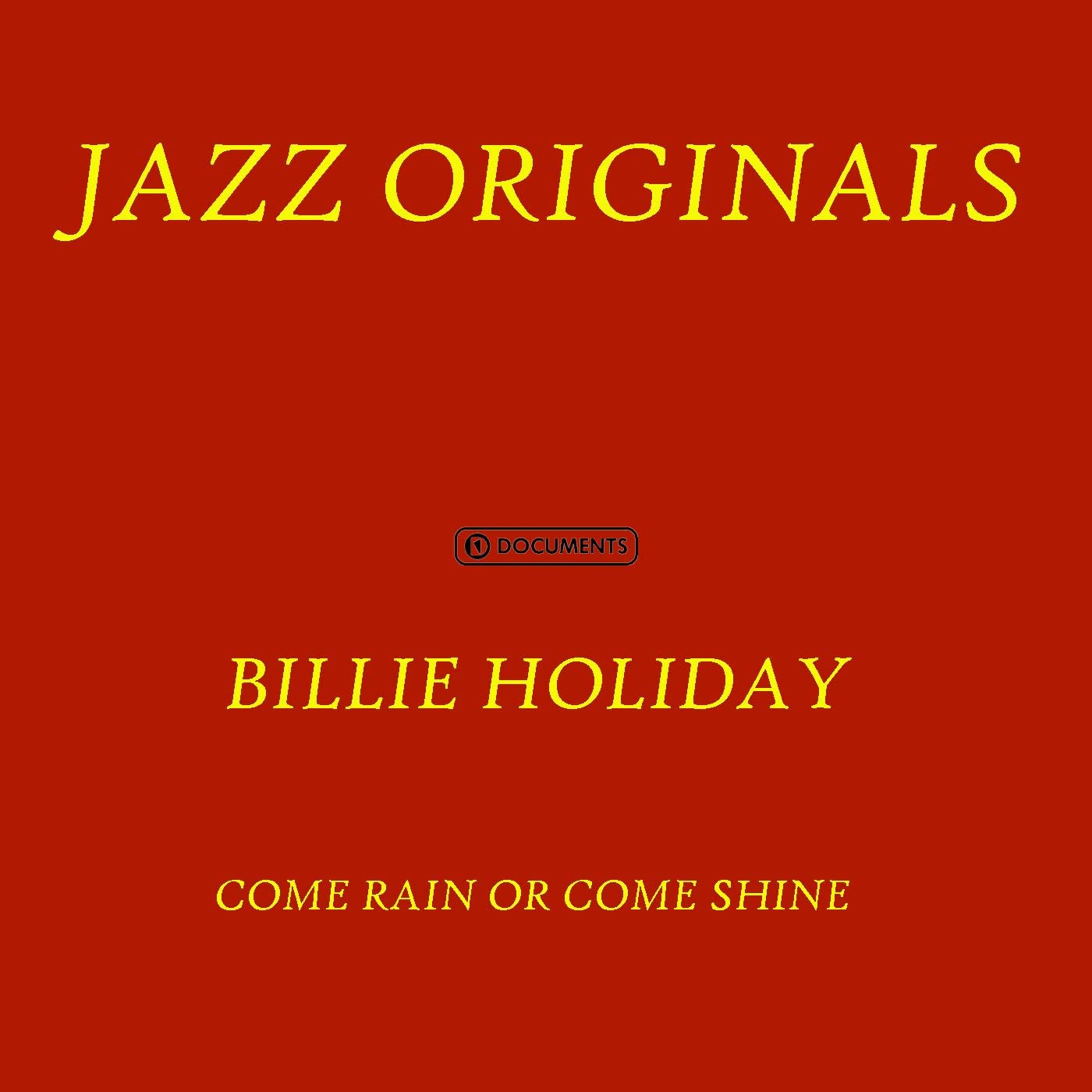 Come rain or come shine Jazz