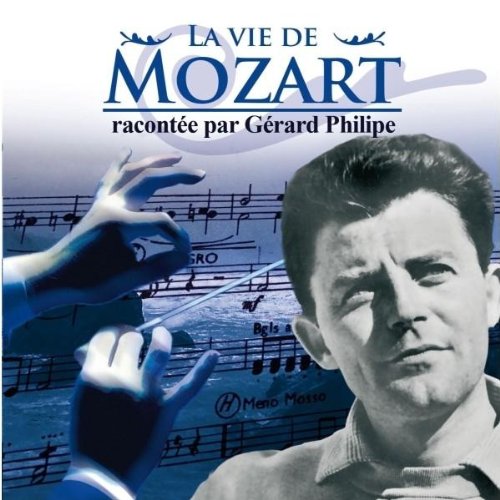 La Vie de Mozart,Racontee par Gerard Philipe Classical