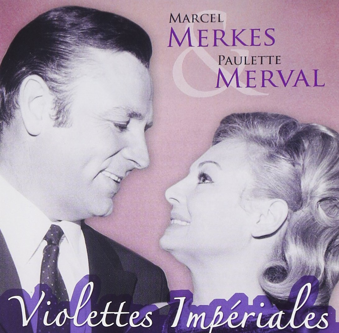 Violettes imperiales (1953) operette en Deux actes de Vincent scotto cd
