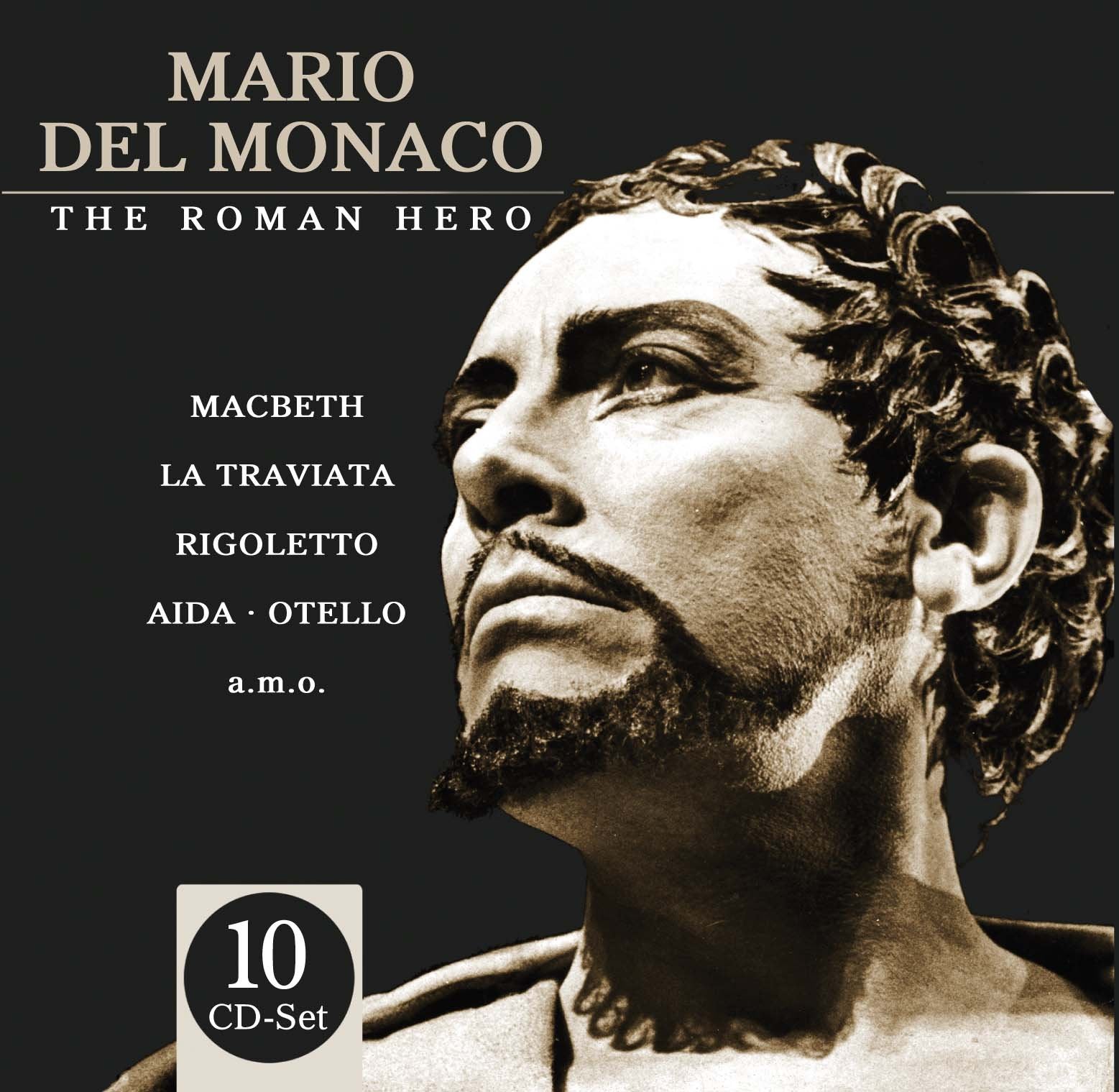 Mario Del Monaco (The Roman Hero) singt: Macbeth, La Traviata, Rigoletto, Aida, Otello, uvm! Classical