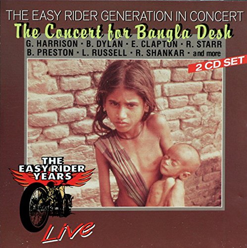 THE EASY RIDER GENERATION IN CONCERT - THE CONCERT FOR BANGLA DESH cd